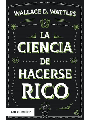La Ciencia De Hacerse Rico