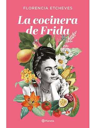 La Cocinera De Frida