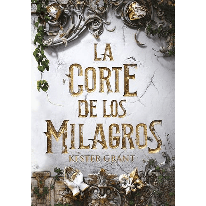 La Corte De Los Milagros 1