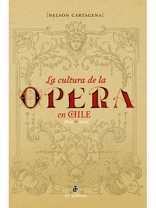 La Cultura De La ÓPera En Chile