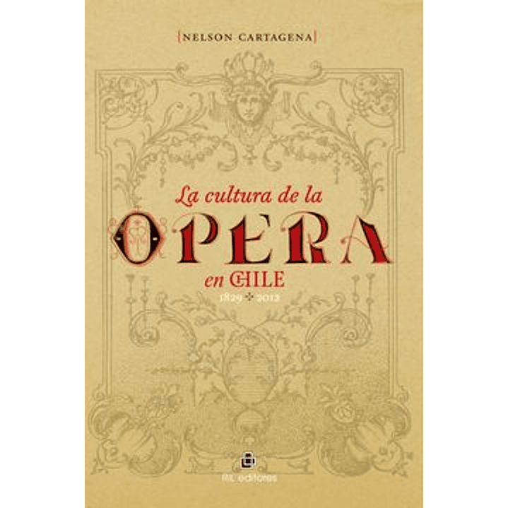 La Cultura De La ÓPera En Chile 1