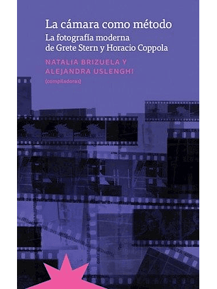 La Cámara Como Método