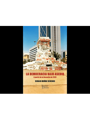 La Democracia Bajo Asedio