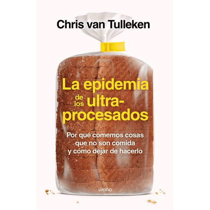 La Epidemia De Los Ultraprocesados 1