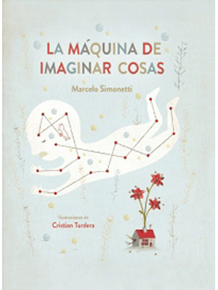 La Maquina De Imaginar Cosas