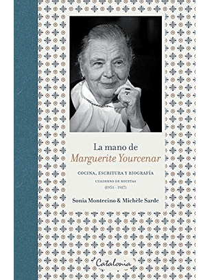 La Mano De Marguerite Yourcenar