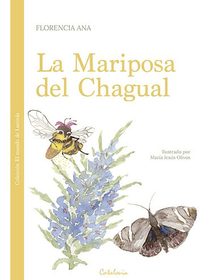 La Mariposa  Del Chagual