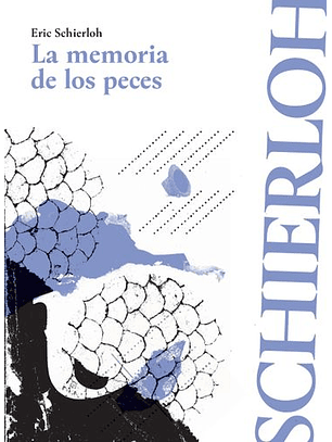 La Memoria De Los Peces