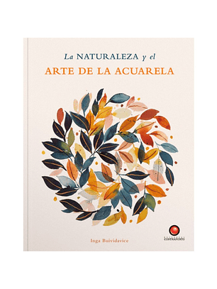 La Naturaleza Y El Arte De La Acuarela