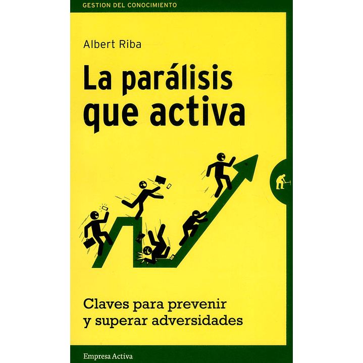 La Paralisis Que Activa 1