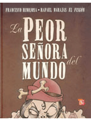 La Peor Señora Del Mundo