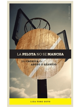 La Pelota No Se Mancha