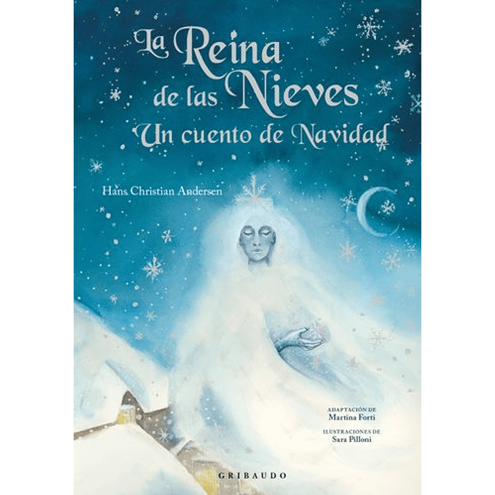 La Reina De Las Nieves. Un Cuento De Navidad 1