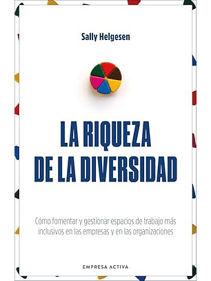 La Riqueza De La Diversidad