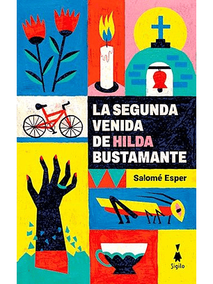 La Segunda Venida De Hilda Bustamante