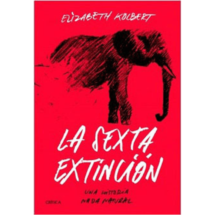 La Sexta Extincion 1