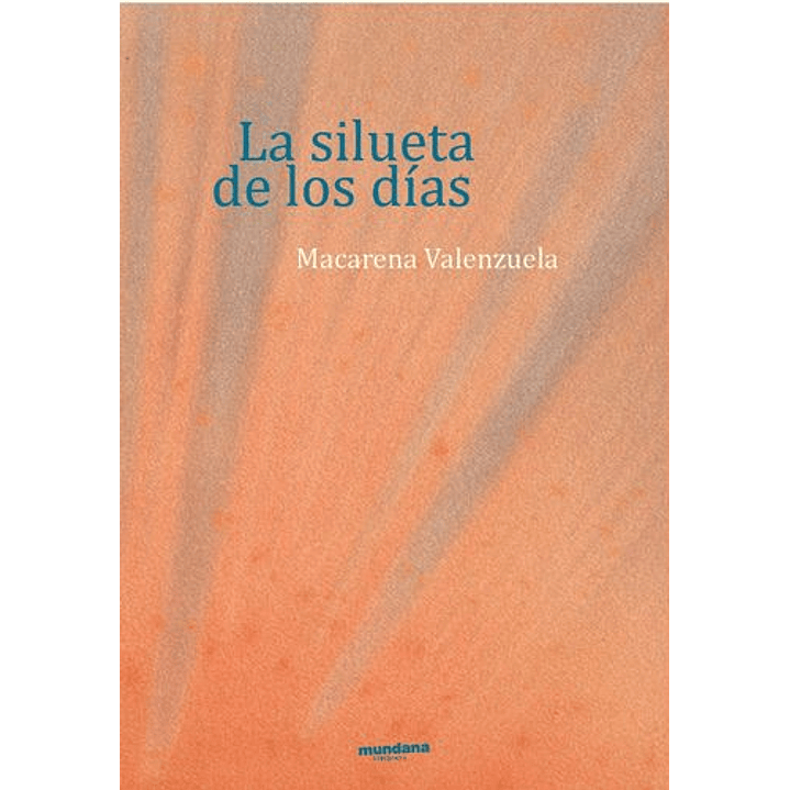 La Silueta De Los Días 1