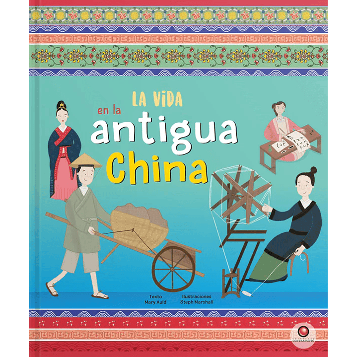 La Vida En: La Antigua China 1