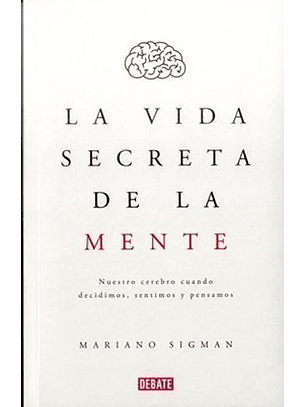 La Vida Secreta De La Mente