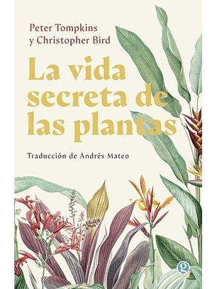 La Vida Secreta De Las Plantas