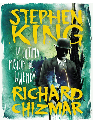 La ÚLtima Misión De Gwendy