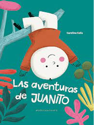 Las Aventuras De Juanito