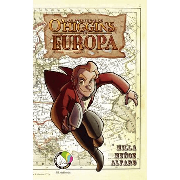 Las Aventuras De O'higgins En Europa 1