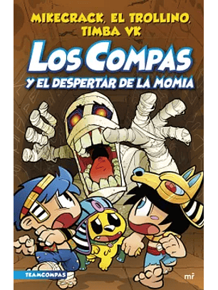 Los Compas Y El Despertar De La Momia