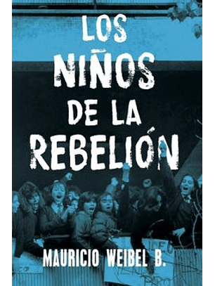 Los Niños De La Rebelion