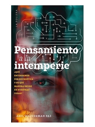 Pensamiento A La Intemperie