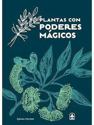 Plantas Con Poderes Mágicos