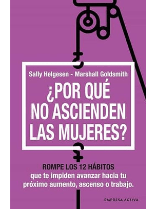 Por Qué No Ascienden Las Mujeres?
