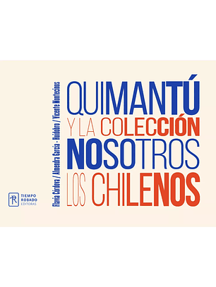 Quimantú Y La Colección Nosotros Los Chilenos