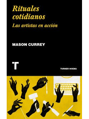 Rituales Cotidianos : Las Artistas En Acción