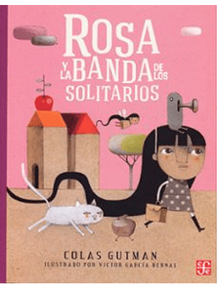 Rosa Y La Banda De Los Solitarios