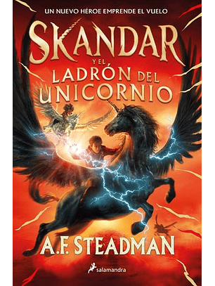 Skandar Y El Ladrón Del Unicornio
