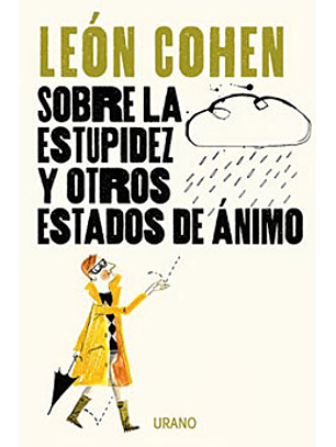 Sobre La Estupidez Y Otros Estados De Animo