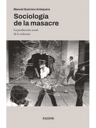 Sociologia De La Masacre