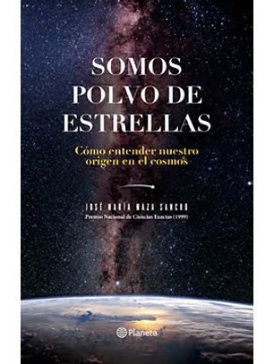 Somos Polvo De Estrellas