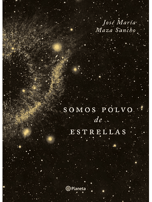 Somos Polvo De Estrellas