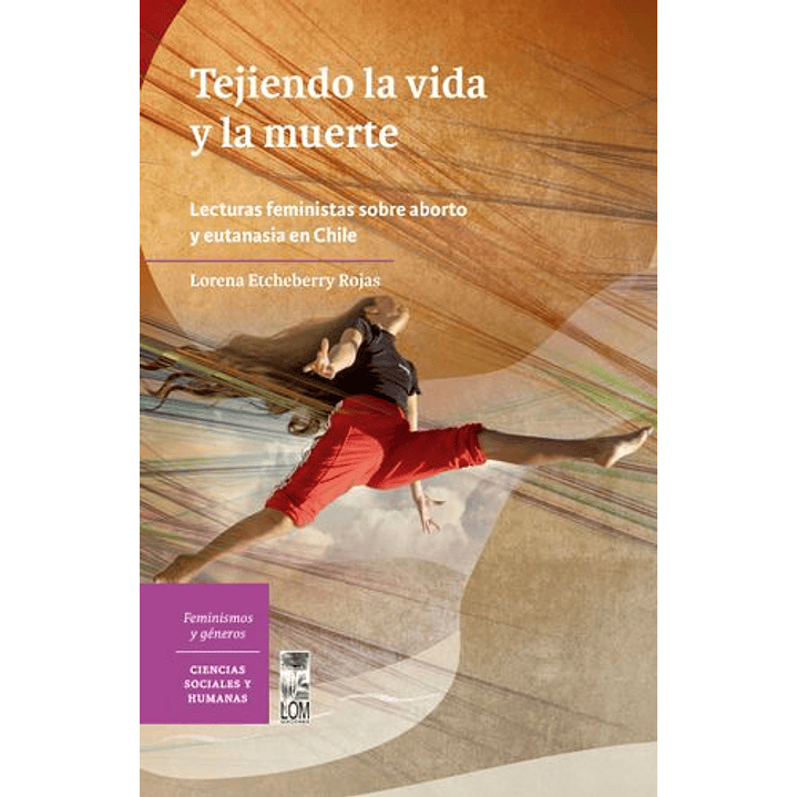 Tejiendo La Vida Y La Muerte 1