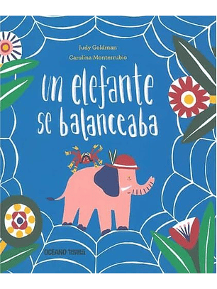 Un Elefante Se Balanceaba