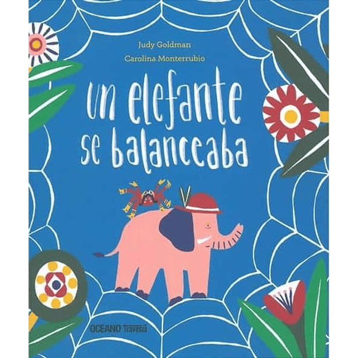 Un Elefante Se Balanceaba 1