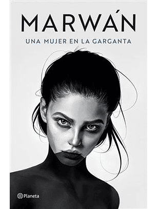 Una Mujer En La Garganta