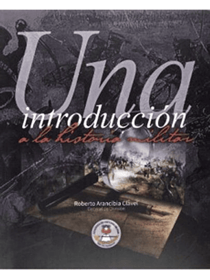 Una Introduccion A La Historia Militar