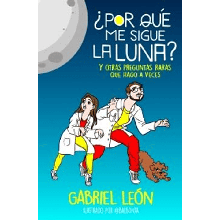 ¿Por Qué Me Sigue La Luna? 1