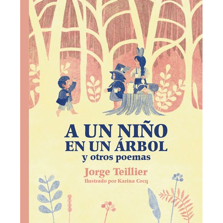 A Un Niño En Un ÁRbol Y Otros Poemas 1