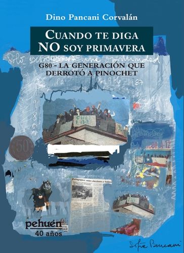 Cuando Te Diga No Soy Primavera