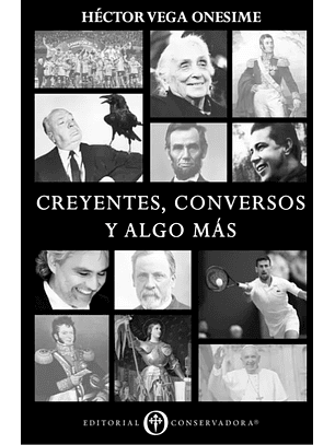 Creyentes, Conversos Y Algo Mas