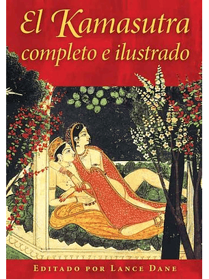 El Kamasutra Completo E Ilustrado